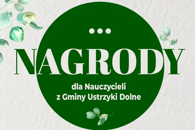 Nagrody dla nauczycieli z Gminy Ustrzyki Dolne - Zdjęcie główne