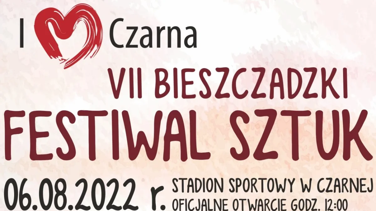 Bieszczadzki Festiwal Sztuk w Czarnej. Polecamy! - Zdjęcie główne