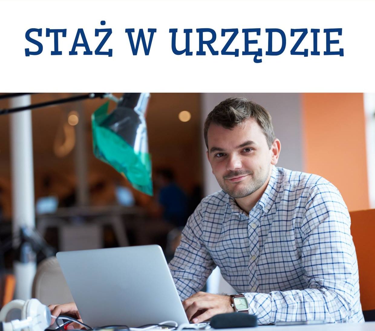 LESKO. Staż w urzędzie dla młodych Leszczan - Zdjęcie główne